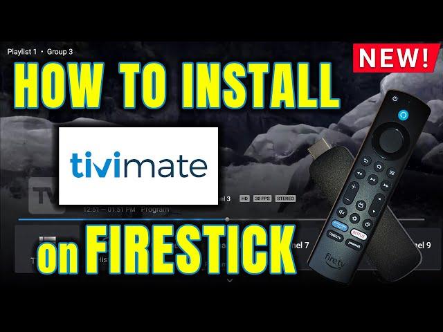  TIVIMATE - LATEST VERSION HOW TO INSTALL ON FIRESTICK - STEP by STEP