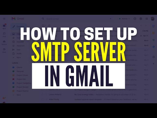 How To Set Up SMTP Server In Gmail (2024)