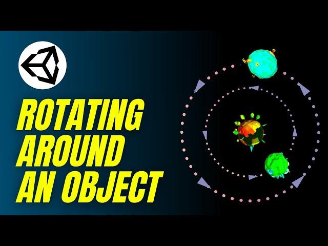 Rotating Around an Object (Unity Tutorial)