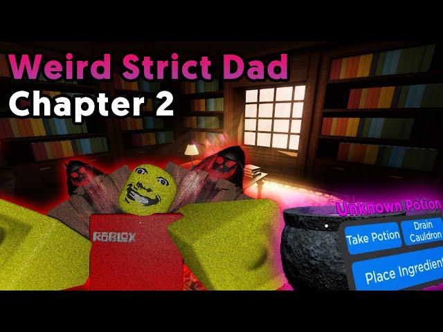 Weird Strict Dad - Chapter 2 - Full Walkthrough - Roblox