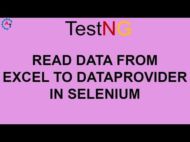 Read data from Excel to DataProvider in Selenium