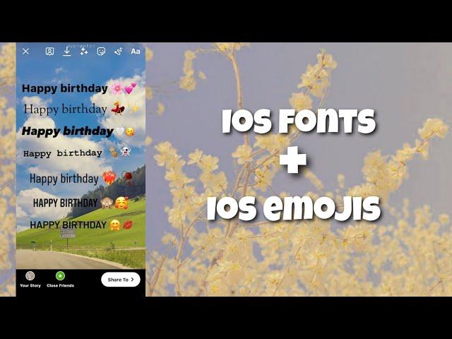 ||Ios instagram for Android users ||both fonts and emoji together ¦¦ios fonts and emoji ||