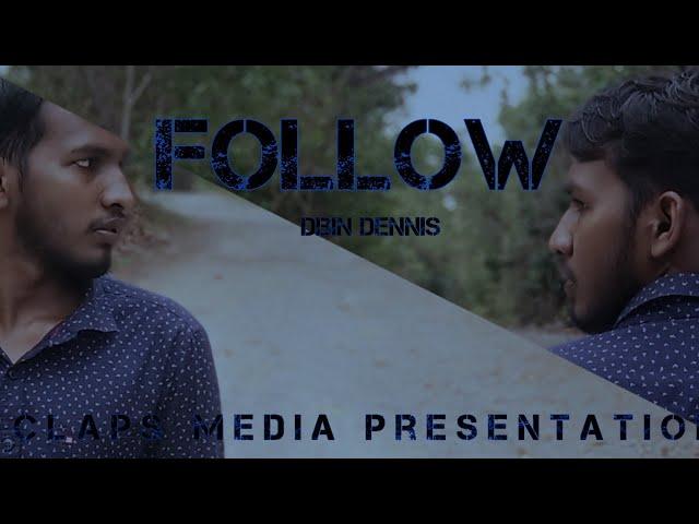 Follow | malayalam short film | claps media