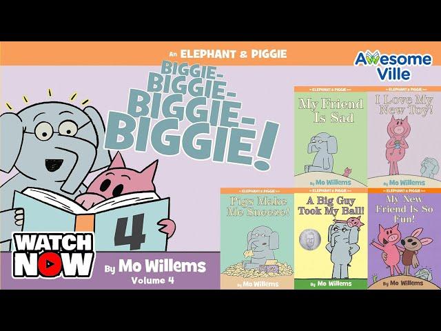 An Elephant & Piggie Biggie Volume #4 - read aloud stories collection!