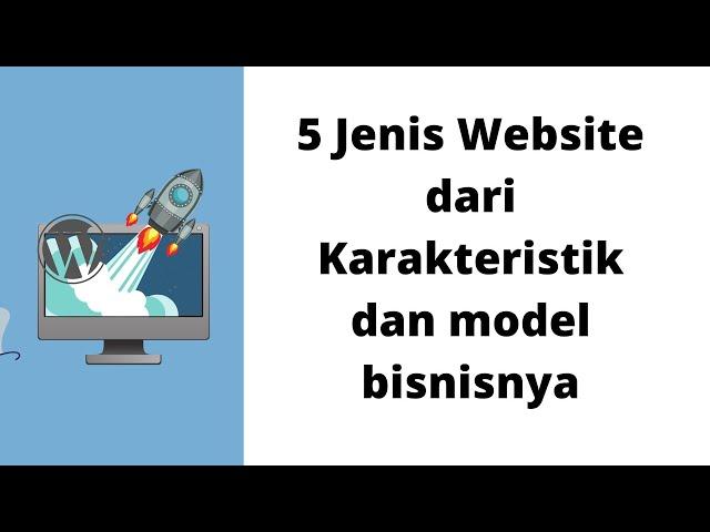 Jenis-jenis Website dan Macam-macam Bisnisnya Agar Paham Arah Cuan