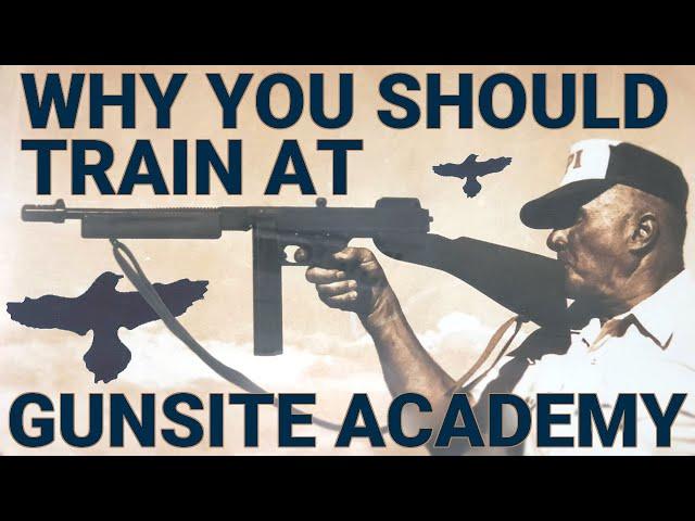 Why You Should Train at Gunsite Academy