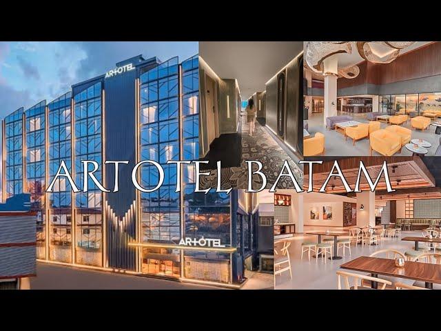 REVIEW ARTOTEL HOTEL || BATAM ( Hotel Mewah & Modern Dekat dgn Pusat Belanja )