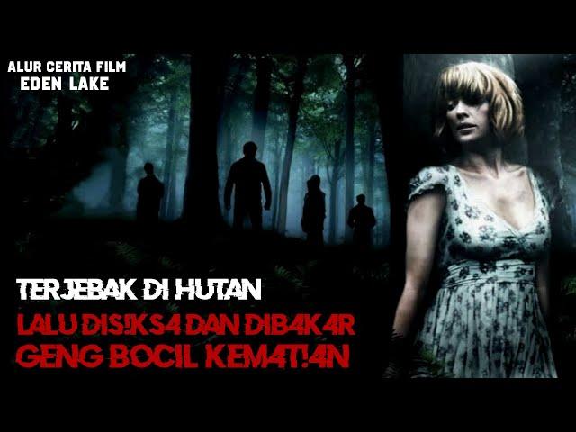 Indehoy yang berujung maut - Alur cerita film eden lake 2008 #AlurCeritaFilm #NobarBro