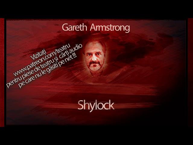 Shylock (2012) - Gareth Armstrong #teatruaudio #teatruradiofonic #teatruonline #teatruvechi  #teatru