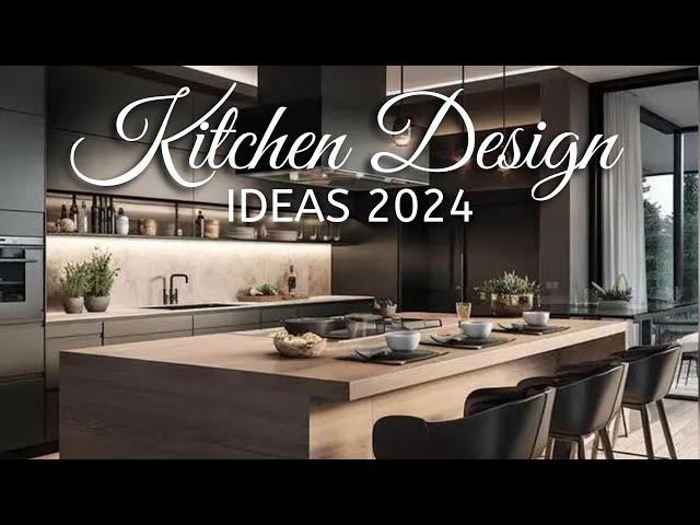 STUNNING KITCHEN DESIGN TRENDS 2024 | Modern Kitchen Design Ideas