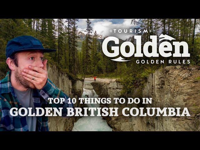 Top 10 Things to do in Golden British Columbia Canada