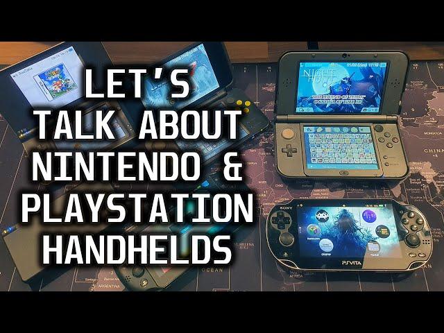 Let's Talk About Nintendo & Playstation Handhelds