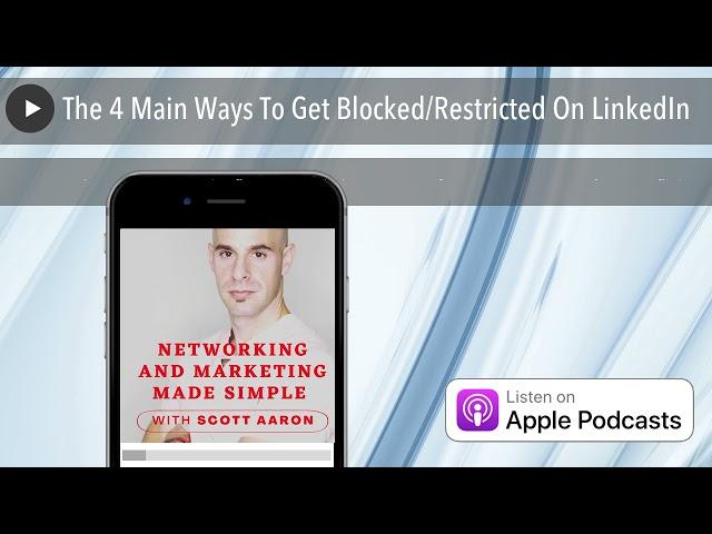 The 4 Main Ways To Get Blocked/Restricted On LinkedIn