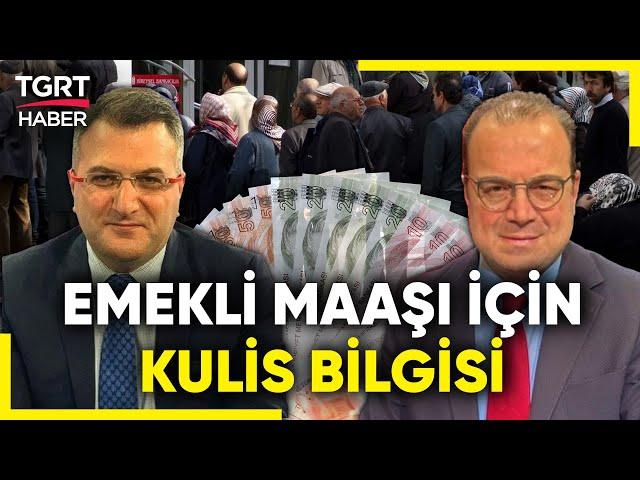 Emekli Maaşında 3 Seçenekli Zam Formülü: Cem Küçük ve Fatih Atik TGRT Haber'de Açıkladı