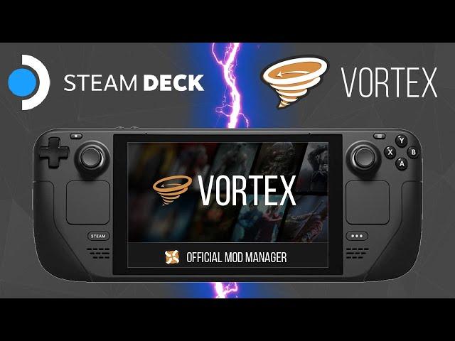 VORTEX Mod Manager Steam Deck Tutorial | How to Install Guide #steamdeck #vortex