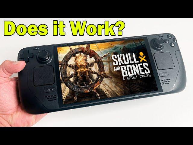 Does Skull & Bones work on Steam Deck?