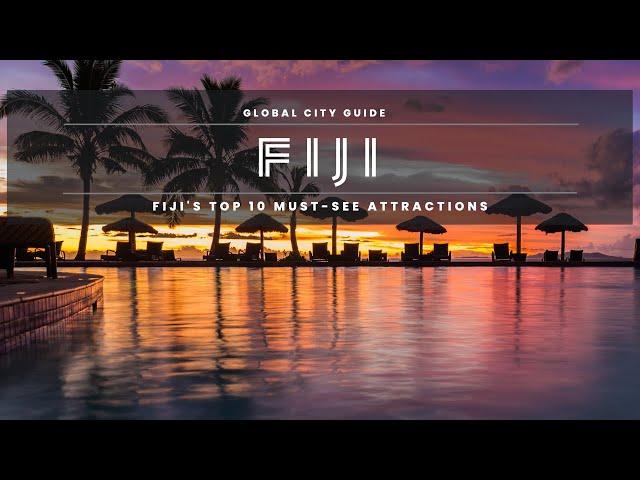 Fiji's top 10 Must See Attractions | 2023 Tourist Destinations