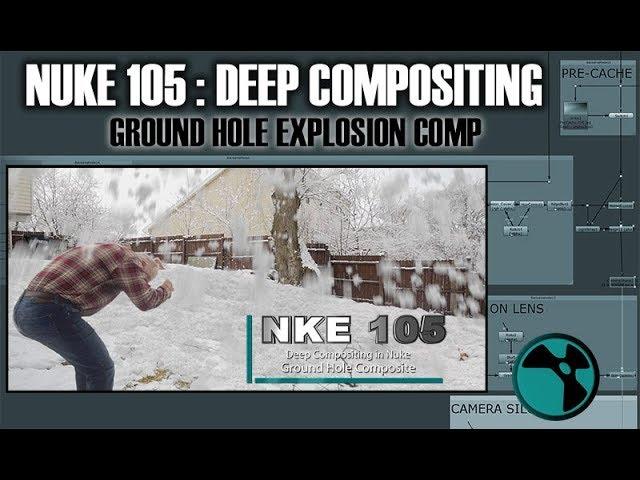 NKE 105: Deep Compositing in Nuke- NEW RELEASE!