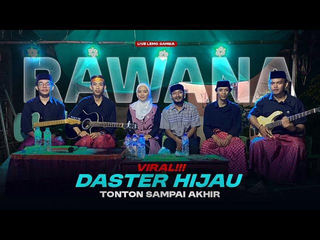 VIRAL DASTER HIJAU | SAYANG SAYANG MANDAR RAWANA LIVE LEMO GAMBA