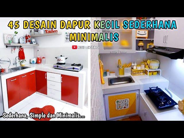 45 DESAIN DAPUR KECIL SEDERHANA MINIMALIS | LINK PEMBELIAN PRODUK ADA DI DESKRIPSI