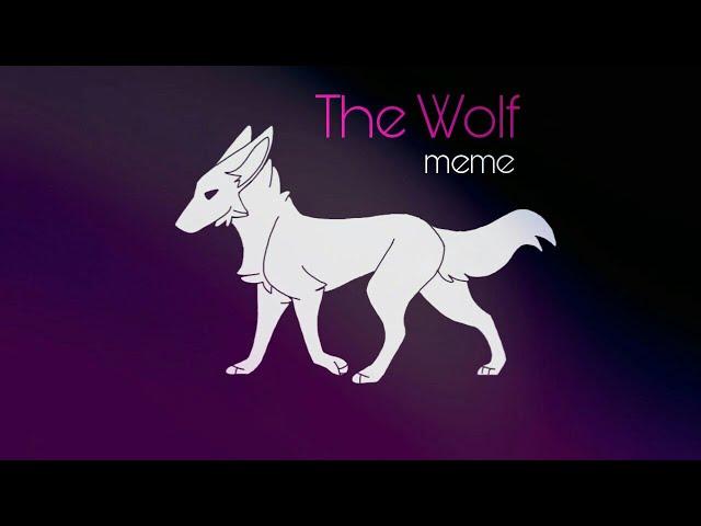 The Wolf - meme ( Flipaclip ) Thanks for 3.3k subscribers 