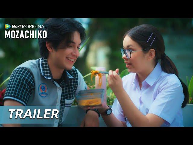 【Official Trailer】WeTV Original Mozachiko | Rebecca Klopper, Junior Roberts