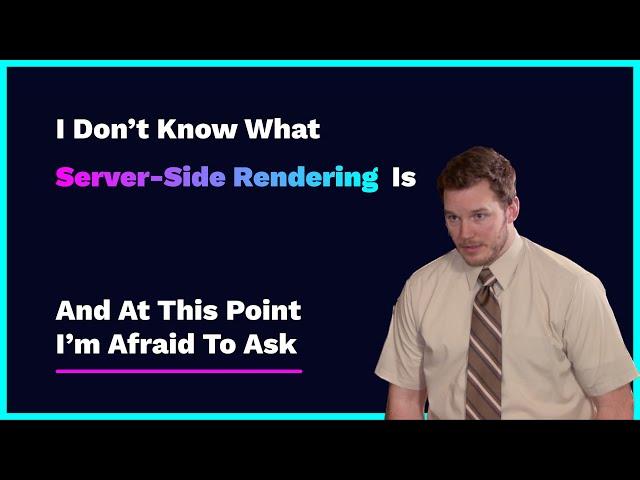 Server-Side Rendering | Explained Briefly