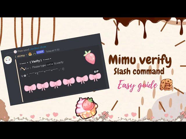 ˚ ༘ ⋆｡˚ How to make a cute mimu verification | slash commands | Easy guide