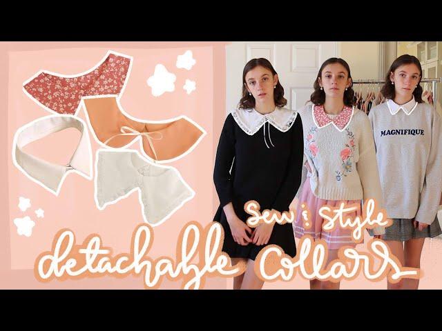 How To Make And Style Detachable Collars! | DIY | Pattern Available!