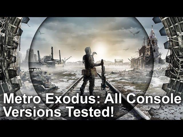 [4K] Metro Exodus: PS4/Pro/Xbox One/X Graphics Comparison - 4A Games' Tech Returns On Console