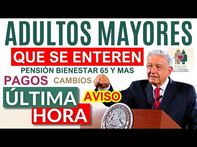 ¡ADULTOS MAYORES ATENCIÓN !AVISO - QUIÉN ENTREGARÁ LOS PAGOS