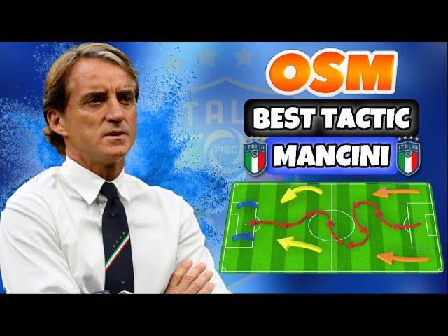 MANCINI'S BEST TACTIC WITH ITALY IN OSM 2021 | WIN ALL GAMES EASY