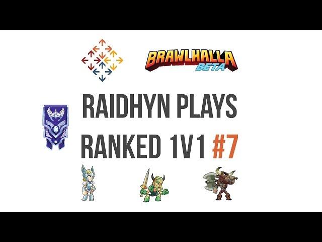 RPR #7 - Brawlhalla Ranked 1v1 feat. Teros, Bodvar and Brynn