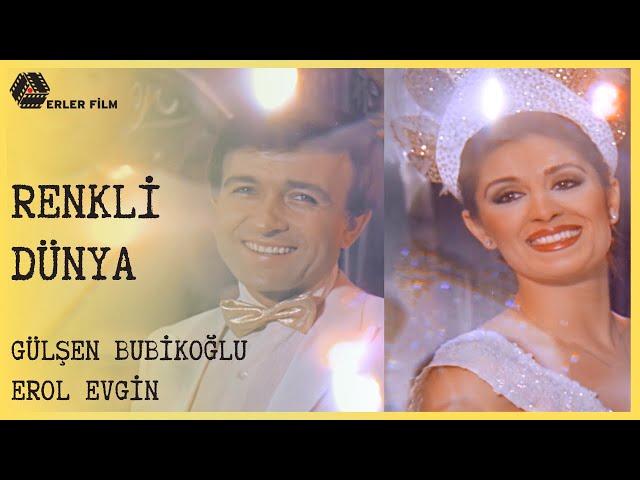 Renkli Dünya | Full HD Türk Filmi | Gülşen Bubikoğlu, Erol Evgin | Tek Parça