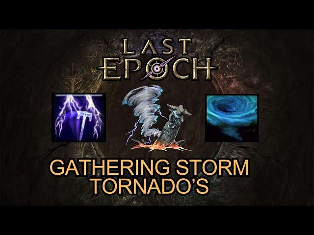 Gathering Storm Build Guide | Version 1.0 | Last Epoch Build Guide