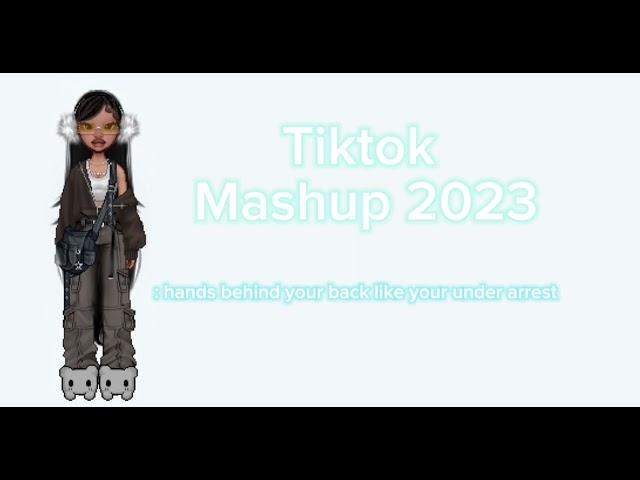 Tiktok mashup 2023