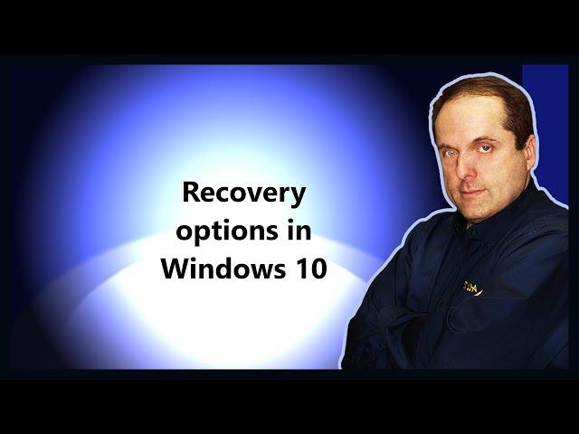 Recovery options in Windows 10