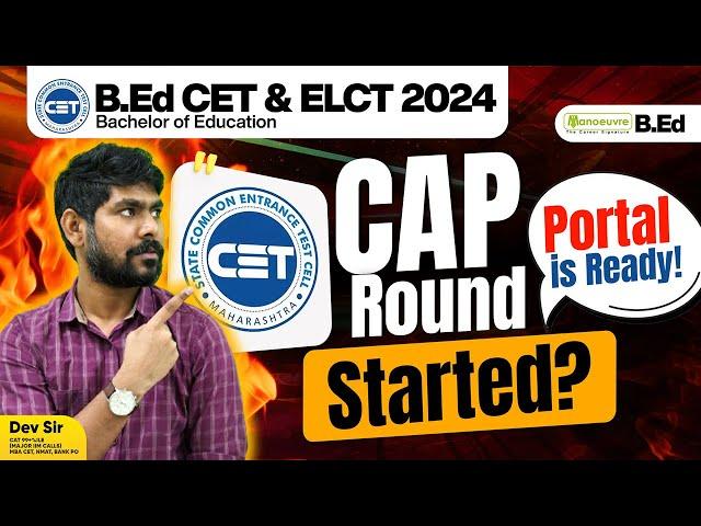 MAH B.ED CET & ELCT 2024 CAP Round Portal Released | CAP Round Started? Admission Process