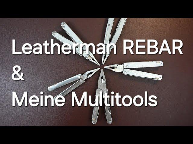 REALTALK & REVIEW zum LEATHERMAN REBAR + Multitool Schnack mit viel Gesabbel | Victorinox Swisstool