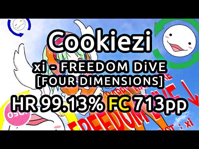 Cookiezi | xi - FREEDOM DIVE [FOUR DIMENSIONS] | HR 99.13% FC 713pp | Liveplay w/ Twitch Chat