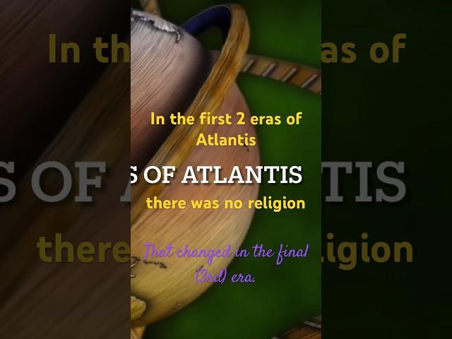 Dream about the early times of Atlantis before religion