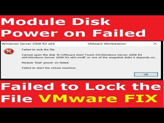 VMware Module Disk Power on Failed Solved | Failed to lock | Module 'Disk' power on failed VMware