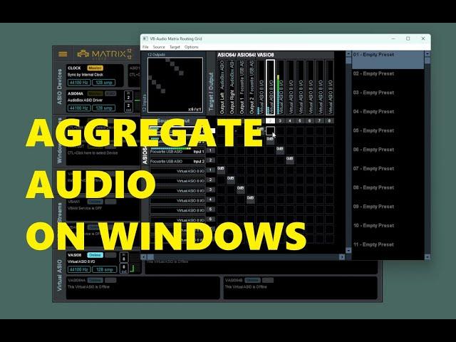 Three ways to aggregate audio on windows, ASIO4ALL, ASIO PRO LINK, VB Audio Matrix