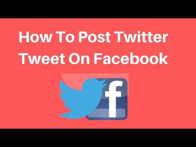 How to post twitter tweet on facebook