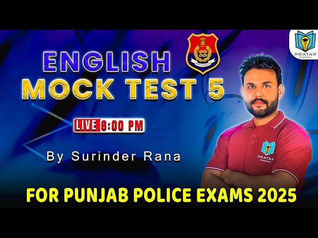 English Mock Test 5 For Punjab Police Exams 2025 | Surinder Rana | Pratap Academy