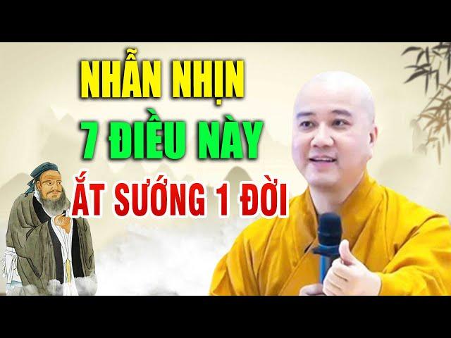 Phật Dạy Sống Ở Đời Có 7 Điều Biết Nhẫn Nhịn Thì Ai Cũng Nể Phục Cả Đời Hạnh Phúc Bình An