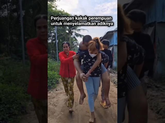 Kakak perempuan berjuang untuk adik laki-lakinya#shortvideo#shorts#short#video#viral#viralvideo