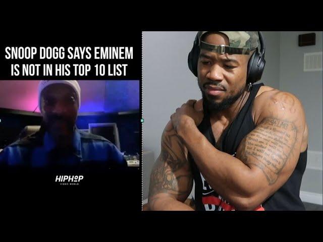 SNOOP SAID EMINEM IS NOT TOP 10 - HERE'S MY THOUGHTS