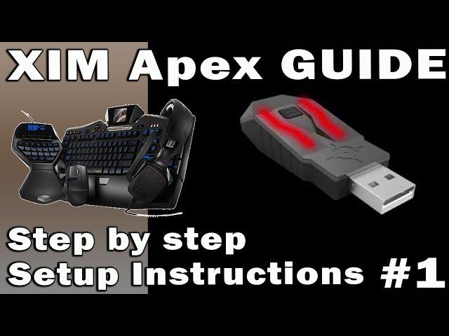 Xim Apex First Setup GUIDE - Step by Step Instructions PART-1