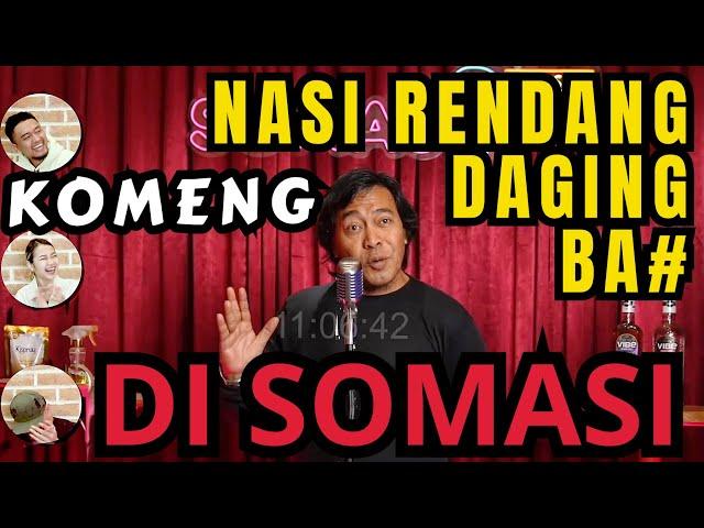 KOMENG DAN NASI BABIBU... SPECIAL SHOW‼️- SOMASI - Deddy Corbuzier Podcast